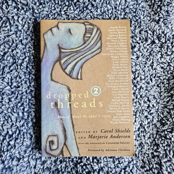 4/$25 Dropped Threads 2: More of What We Aren't Told - Paperback - Picture 1 of 5
